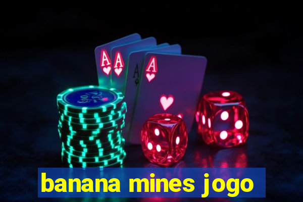 banana mines jogo